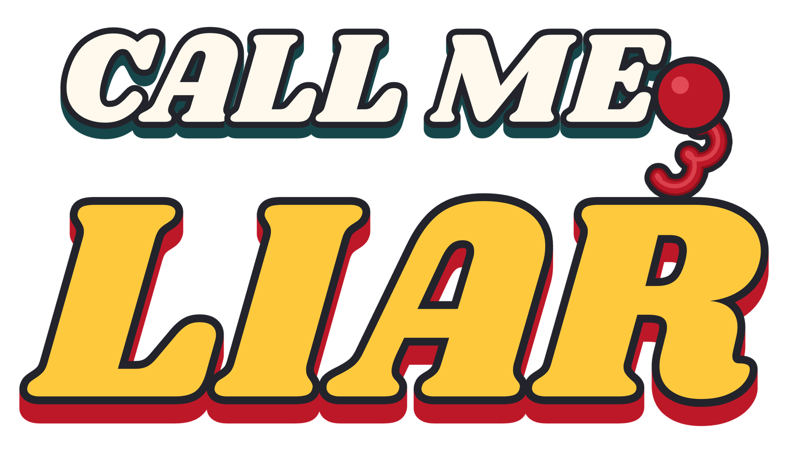 Call Me, Liar
